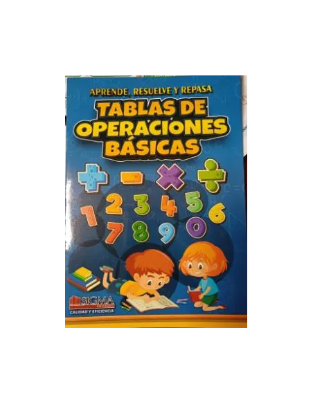 LIBRO SIGMA TABLAS DE OPERACIONES BASICAS